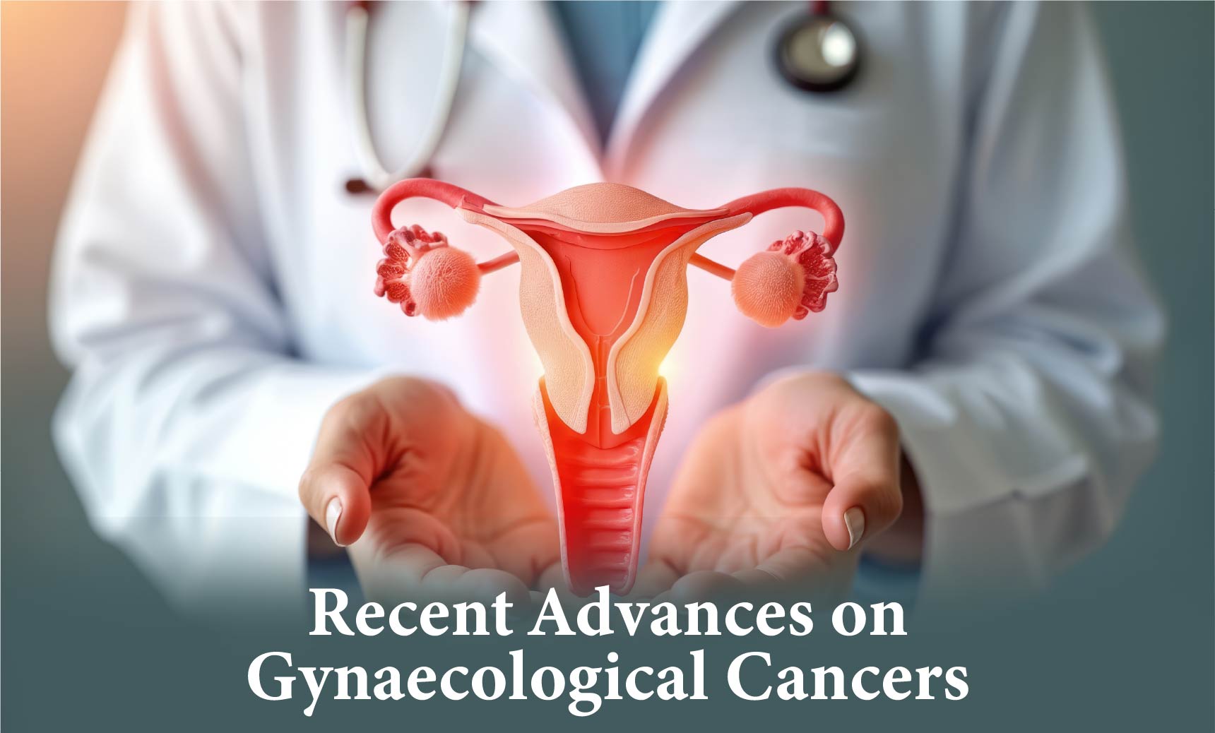 Recent Advances on Gynaecological Cancers